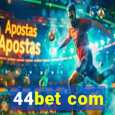 44bet com